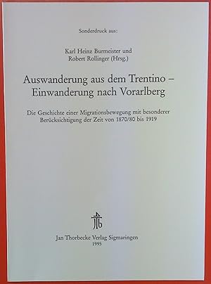 Immagine del venditore per Sonderdruck aus: Auswanderung aus dem Trentino - Einwanderung nach Vorarlberg venduto da biblion2