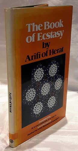 Seller image for The Book of Ecstasy. "The Ball and the Polo Stick". On The Path to the Mystic. With an Introduction by Hadrat Pir Amir, Barakawi-Khawajawi. for sale by Addyman Books