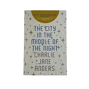 Seller image for The City in the Middle of the Night - SIGNED for sale by Westwood Books Sedbergh