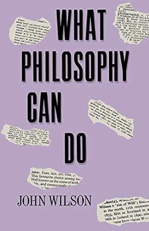 Imagen del vendedor de What Philosophy Can Do a la venta por WeBuyBooks