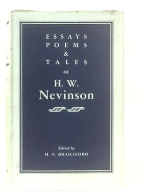 Imagen del vendedor de Essays, Poems and Tales of Henry W. Nevinson a la venta por World of Rare Books