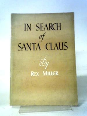 Bild des Verkufers fr In Search of Santa Claus zum Verkauf von World of Rare Books