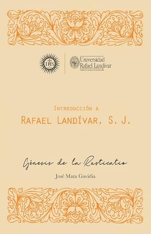 Imagen del vendedor de Introduccin a Rafael Landvar, S. J. : gnesis de la Rusticatio / Jos Mata Gavidia. a la venta por Iberoamericana, Librera