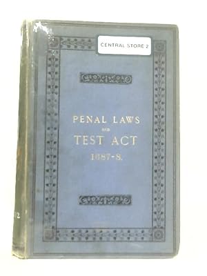 Imagen del vendedor de Penal Laws and Test Act: Questions Touching Their Repeal Propounded in 1687-8 by James II a la venta por World of Rare Books