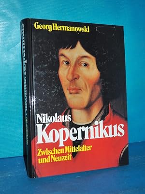 Bild des Verkufers fr Nikolaus Kopernikus : zwischen Mittelalter und Neuzeit zum Verkauf von Antiquarische Fundgrube e.U.