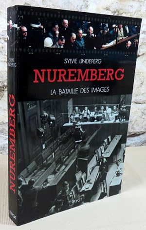 Imagen del vendedor de Nuremberg la bataille des images. a la venta por Latulu