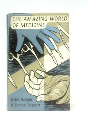 Bild des Verkufers fr The Amazing World of Medicine zum Verkauf von World of Rare Books