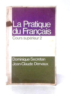 Seller image for La Pratique du Francais for sale by World of Rare Books