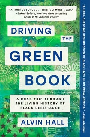 Immagine del venditore per Driving the Green Book : A Road Trip Through the Living History of Black Resistance venduto da GreatBookPrices