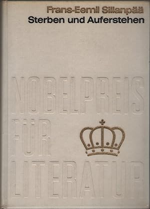 Bild des Verkufers fr Sterben und Auferstehen (Nobelpreis fr Literatur 1939) zum Verkauf von Gabis Bcherlager