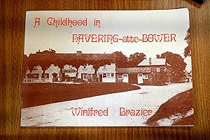 Bild des Verkufers fr A Childhood in Havering-atte-Bower zum Verkauf von HALCYON BOOKS