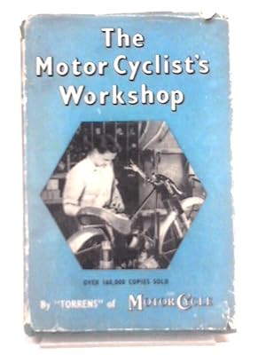 Bild des Verkufers fr The Motor Cyclist's Workshop zum Verkauf von World of Rare Books
