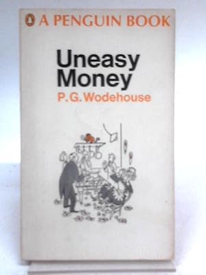 Image du vendeur pour Uneasy Money mis en vente par World of Rare Books