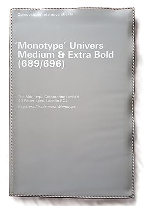 Monotype Univers Medium & Extra Bold (689/696). Composition Reference Sheets