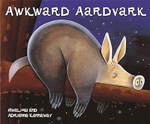 Image du vendeur pour Awkward Aardvark (African Animal Tales) mis en vente par WeBuyBooks 2