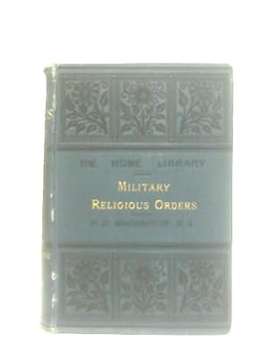 Imagen del vendedor de The Military Religious Orders of the Middle Ages a la venta por World of Rare Books