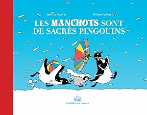 Les manchots sont de sacrés pingouins