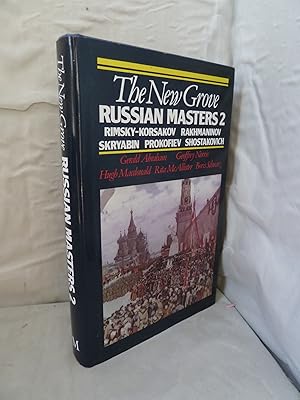 The New Grove Russian Masters 2: Rimsky-Korsakov, Skryabin, Rakhmaninov, Prokofiev, Shostakovich