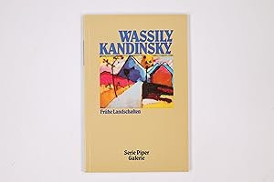 Seller image for WASSILY KANDINSKY, FRÜHE LANDSCHAFTEN. for sale by HPI, Inhaber Uwe Hammermüller