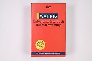 Bild des Verkufers fr WAHRIG, UNIVERSALWRTERBUCH RECHTSCHREIBUNG. zum Verkauf von HPI, Inhaber Uwe Hammermller