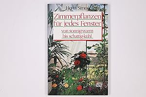Seller image for ZIMMERPFLANZEN FR JEDES FENSTER. von sonnig-warm bis schattig-khl for sale by HPI, Inhaber Uwe Hammermller