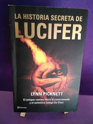 Imagen del vendedor de La historia secreta de Lucifer: El antiguo camino hacia el conocimiento y el autntico Cdigo Da Vinci a la venta por Librera LiberActio