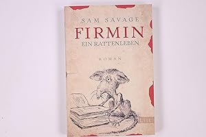 Bild des Verkufers fr FIRMIN. ein Rattenleben ; Roman zum Verkauf von HPI, Inhaber Uwe Hammermller