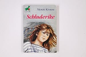 Seller image for SCHLUDERIKE. for sale by HPI, Inhaber Uwe Hammermller