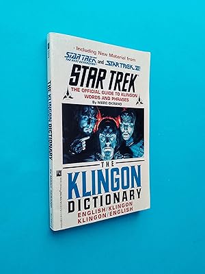 The Klingon Dictionary: The Official Guide to Klingon Words and Phrases - English/Klingon, Klingo...