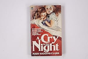 Seller image for A CRY IN THE NIGHT. for sale by HPI, Inhaber Uwe Hammermller