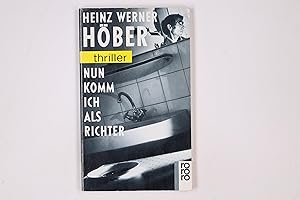 Imagen del vendedor de NUN KOMM ICH ALS RICHTER. a la venta por HPI, Inhaber Uwe Hammermller