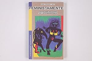 Bild des Verkufers fr FEMINISTAMENTE. Frauenbewegung in Lateinamerika zum Verkauf von HPI, Inhaber Uwe Hammermller