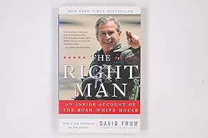 Imagen del vendedor de THE RIGHT MAN. An Inside Account of the Bush White House a la venta por HPI, Inhaber Uwe Hammermller