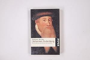JOHANNES GUTENBERG. der Erfinder des Buchdrucks und seine Zeit