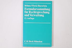 Seller image for FORMULARSAMMLUNG FR RECHTSPRECHUNG UND VERWALTUNG. for sale by HPI, Inhaber Uwe Hammermller