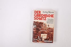 Seller image for DER GRIECHISCHE SCHATZ. d. Leben von Sophia u. Heinrich Schliemann for sale by HPI, Inhaber Uwe Hammermller