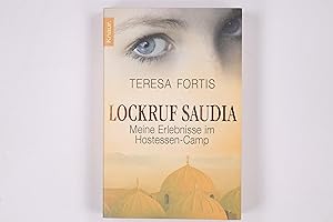 LOCKRUF SAUDIA. meine Erlebnisse im Hostessen-Camp