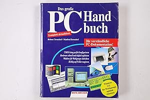 Bild des Verkufers fr DAS GROSSE PC-HANDBUCH. die verstndliche PC-Dokumentation zum Verkauf von HPI, Inhaber Uwe Hammermller
