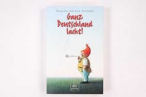 Bild des Verkufers fr GANZ DEUTSCHLAND LACHT!. 50 deutsche Jahre im Spiegel ihrer Witze zum Verkauf von HPI, Inhaber Uwe Hammermller