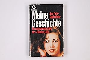 Image du vendeur pour MEINE GESCHICHTE. die schockierende Geschichte der tdlichen Lolita mis en vente par HPI, Inhaber Uwe Hammermller