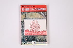 Seller image for SCHNEE IM SOMMER. for sale by HPI, Inhaber Uwe Hammermller