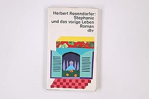 Seller image for STEPHANIE UND DAS VORIGE LEBEN. Roman for sale by HPI, Inhaber Uwe Hammermller