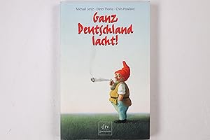 Seller image for GANZ DEUTSCHLAND LACHT!. 50 deutsche Jahre im Spiegel ihrer Witze for sale by HPI, Inhaber Uwe Hammermller