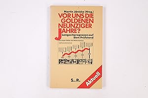 Bild des Verkufers fr VOR UNS DIE GOLDENEN NEUNZIGER JAHRE?. Langzeitprognosen auf d. Prfstand zum Verkauf von HPI, Inhaber Uwe Hammermller