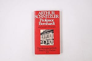 Bild des Verkufers fr PROFESSOR BERNHARDI UND ANDERE DRAMEN. Das Dramatische Werk Vol 6 zum Verkauf von HPI, Inhaber Uwe Hammermller