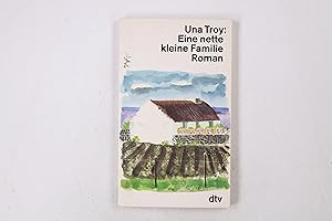 Seller image for EINE NETTE KLEINE FAMILIE. Roman for sale by HPI, Inhaber Uwe Hammermller