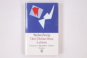 Seller image for DREI DICHTER IHRES LEBENS. Casanova, Stendhal, Tolstoi for sale by HPI, Inhaber Uwe Hammermller