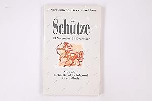 Bild des Verkufers fr IHR PERSNLICHES TIERKREISZEICHEN. Schtze 23.November - 21.Dezember zum Verkauf von HPI, Inhaber Uwe Hammermller