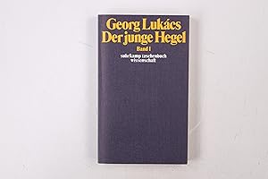 DER JUNGE HEGEL. Über die Beziehungen von Dialektik und Ökonomie, 1 Band von 2 Bänden