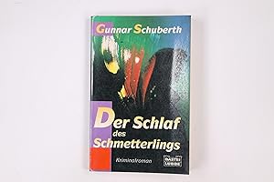 Bild des Verkufers fr DER SCHLAF DES SCHMETTERLINGS. Kriminalroman zum Verkauf von HPI, Inhaber Uwe Hammermller